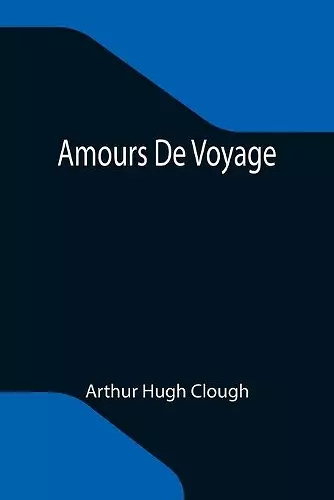 Amours De Voyage cover