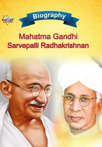 Biography of Mahatma Gandhi and Sarvapalli Radhakrishnan cover