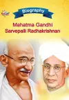 Biography of Mahatma Gandhi and Sarvapalli Radhakrishnan cover