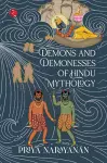 Demons And Demonesses Of Hindu Mythology cover