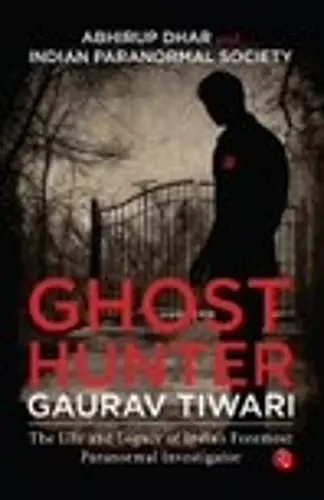 Ghost Hunter Gaurav Tiwari cover