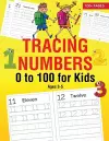 Tracing Numbers 0 to 100 for Kids Ages 3-5 cover
