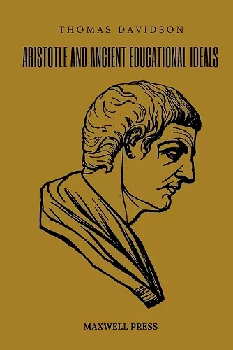 Aristotle and Ancient Educational Ideals cover