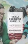 Froebel's Kindergarten Principles cover