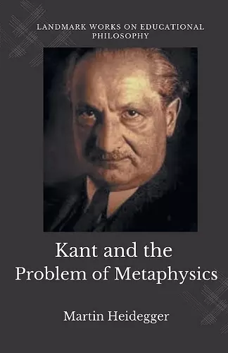 Kant and the Problem of Metaphysics cover