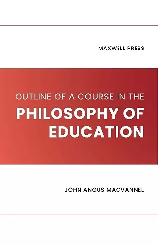 Outline of a Course in the Philosophy of Education cover