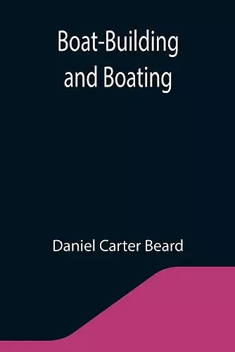 Boat-Building and Boating cover