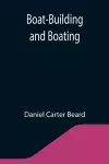 Boat-Building and Boating cover