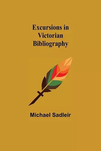 Excursions in Victorian Bibliography cover