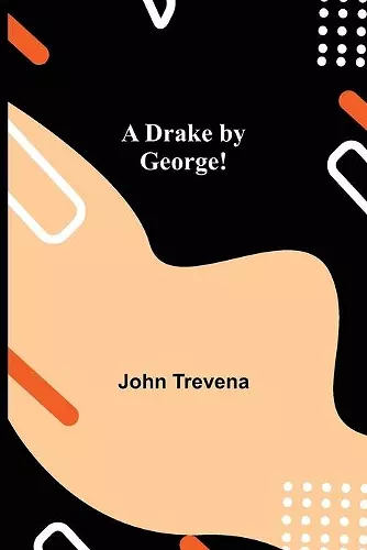 A Drake by George! cover