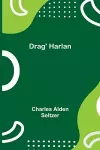 Drag' Harlan cover