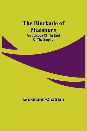 The Blockade of Phalsburg cover