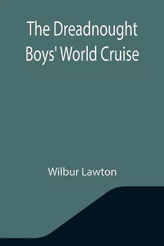 The Dreadnought Boys' World Cruise cover