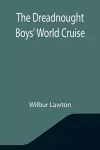 The Dreadnought Boys' World Cruise cover