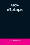 A Book of Burlesques cover