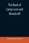 The Book of Camp-Lore and Woodcraft cover