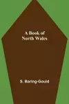 A Book of North Wales cover