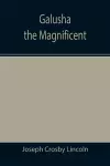 Galusha the Magnificent cover