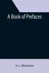 A Book of Prefaces cover