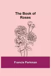 The Book of Roses cover