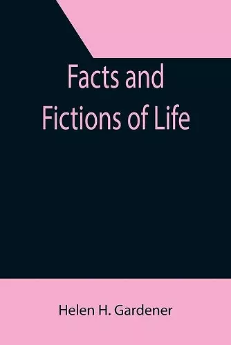 Facts And Fictions Of Life cover