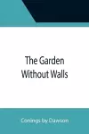 The Garden Without Walls cover