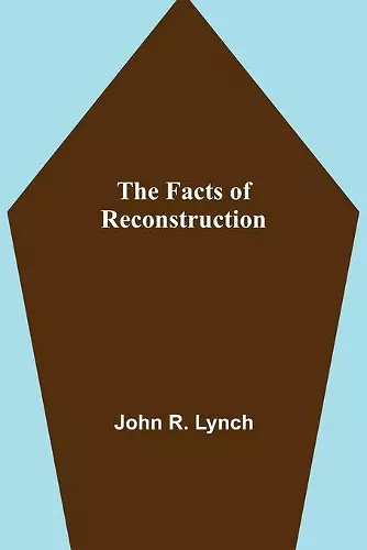 The Facts of Reconstruction cover