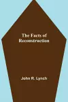 The Facts of Reconstruction cover