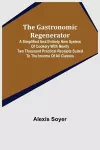 The Gastronomic Regenerator cover