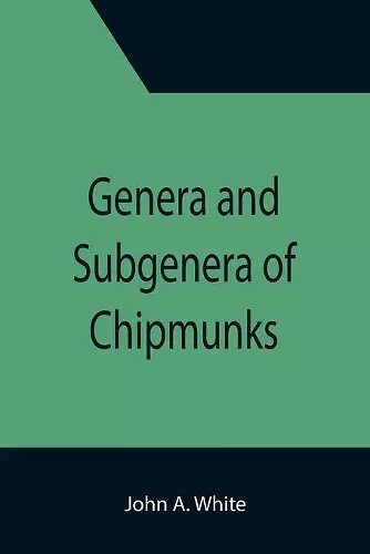 Genera and Subgenera of Chipmunks cover