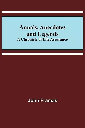 Annals, Anecdotes and Legends cover