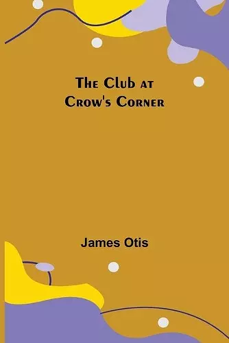 The Club at Crow's Corner cover