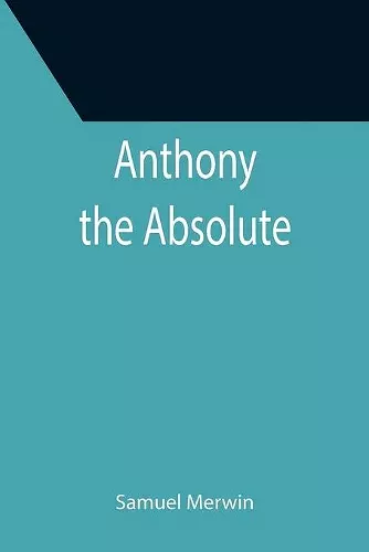 Anthony the Absolute cover