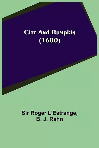 Citt and Bumpkin (1680) cover