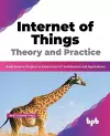 Internet of Things Theory and Practice cover