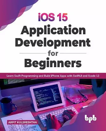 iOS 15 Application Development for Beginners cover