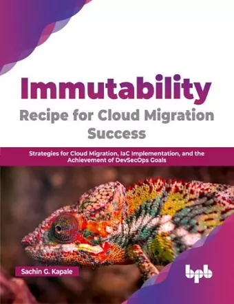 Immutability -Recipe for Cloud Migration Success cover