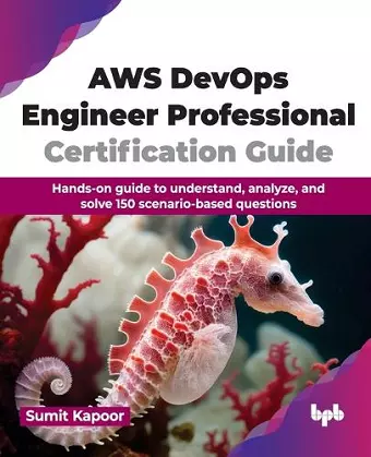 AWS DevOps Engineer Professional Certification Guide cover