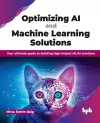 Optimizing AI and Machine Learning Solutions cover