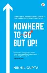 Nowhere to Go but Up! cover