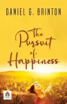 The Pursuit of Happiness (A Book of Studies and Strowings) cover