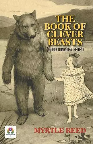 The Book of Clever Beasts (Studies in Unnatural History) cover