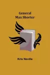 General Max Shorter cover