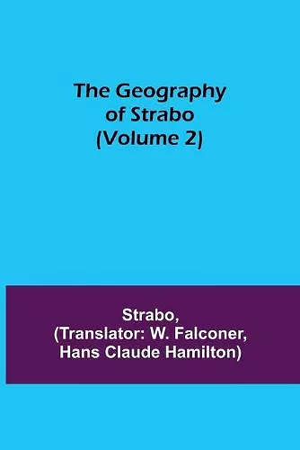 The Geography of Strabo (Volume 2) cover