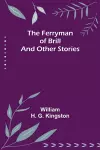 The Ferryman of Brill and other stories cover