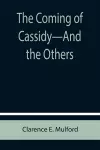 The Coming of Cassidy-And the Others cover