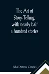 The Art of Story-Telling, with nearly half a hundred stories cover