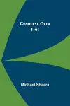 Conquest Over Time cover