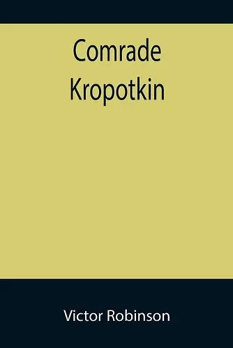 Comrade Kropotkin cover