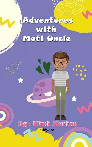 Adventures With Moti Uncle cover